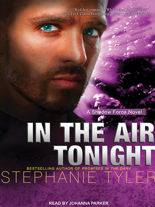 Title details for In the Air Tonight by Stephanie Tyler - Available